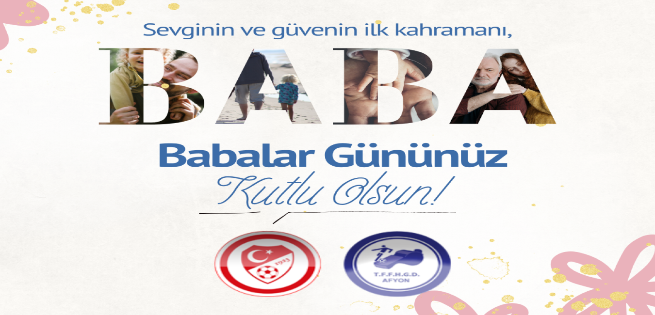 Babalar Gününüz Kutlu Olsun