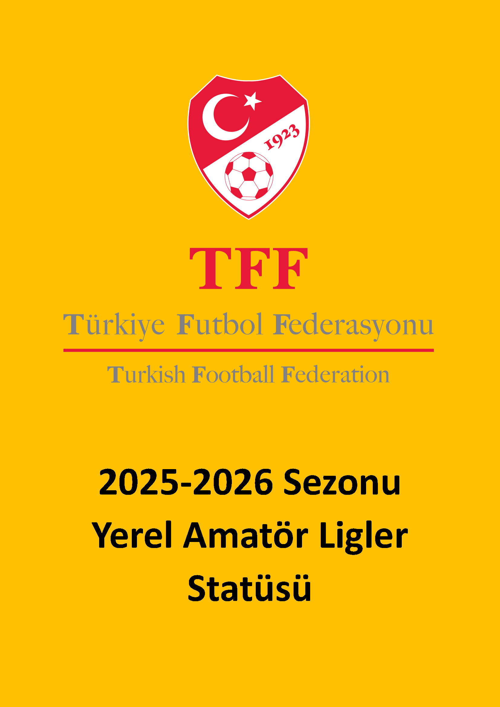  2025-2026 Sezonu Yerel Amatör Ligler Statüsü