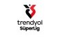 TRENDYOLSÜPER LİG